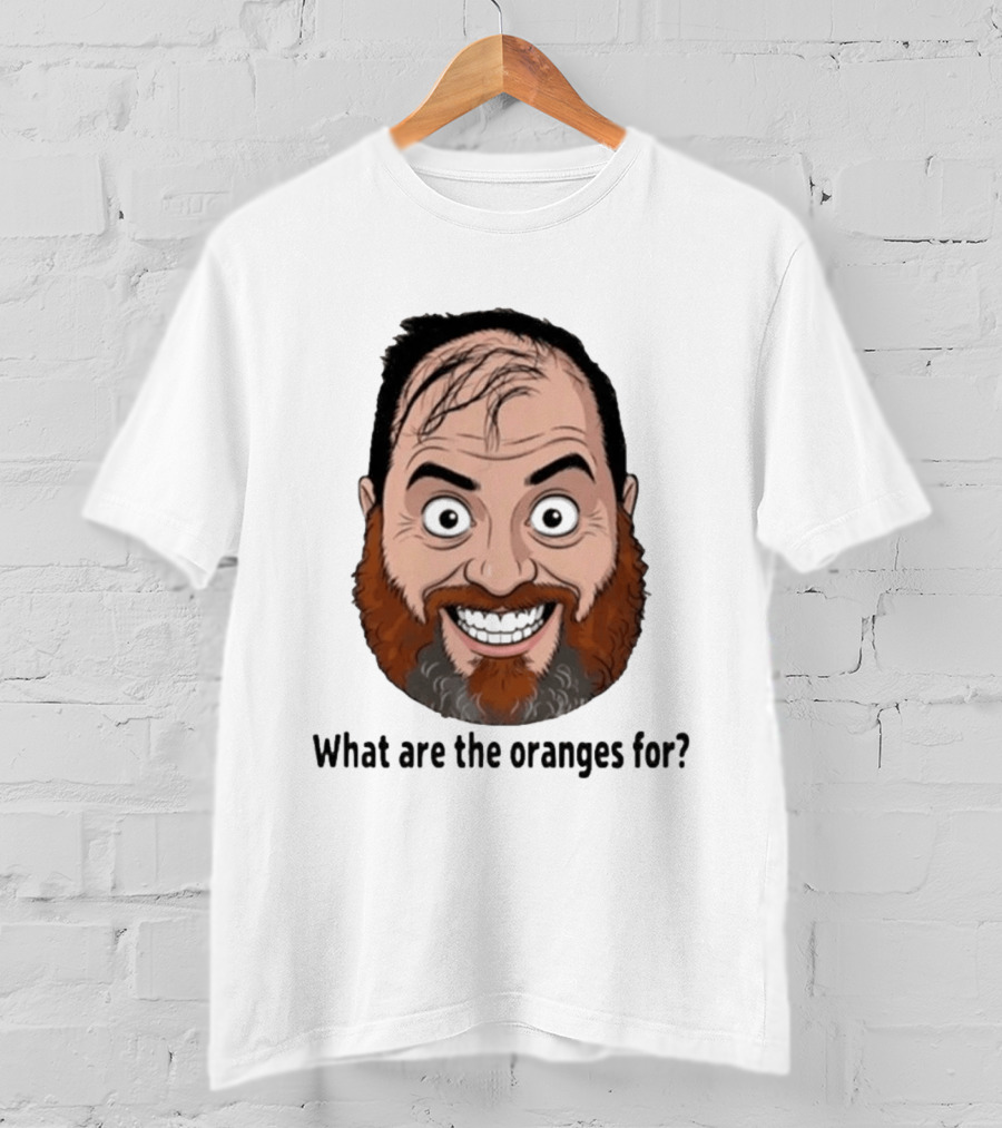 Camelcast What Are The Oranges For Meme Face T-Shirt