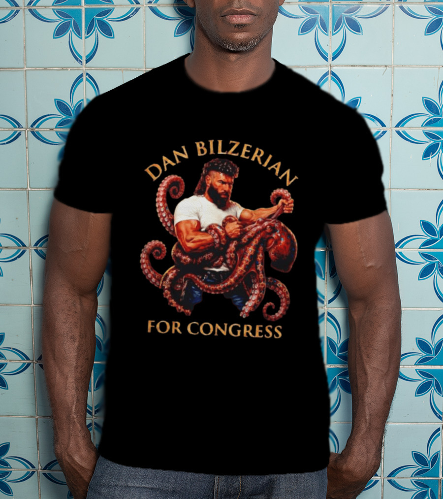 Dan Bilzerian For Congress Octopus Publicity Campaign T-Shirt