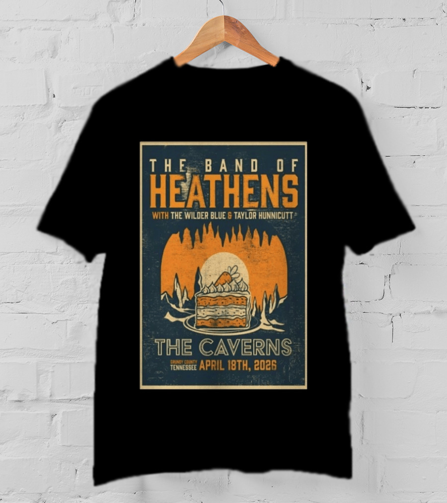 The Band Of Heathens The Caverns Grundy County Tennessee April 18th 2026 Featuring The Wilder Blue Taylor Hunnicutt T-Shirt