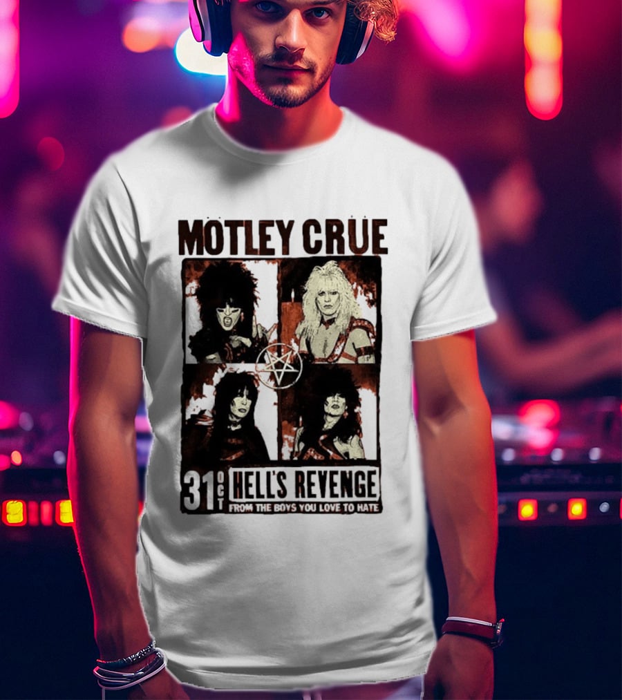 Motley Crue Hell's Revenge 31 Oct From The Boys You Love To Hate Flyer T-Shirt