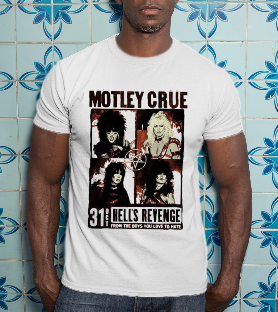 Motley Crue Hell's Revenge 31 Oct From The Boys You Love To Hate Flyer T-Shirt