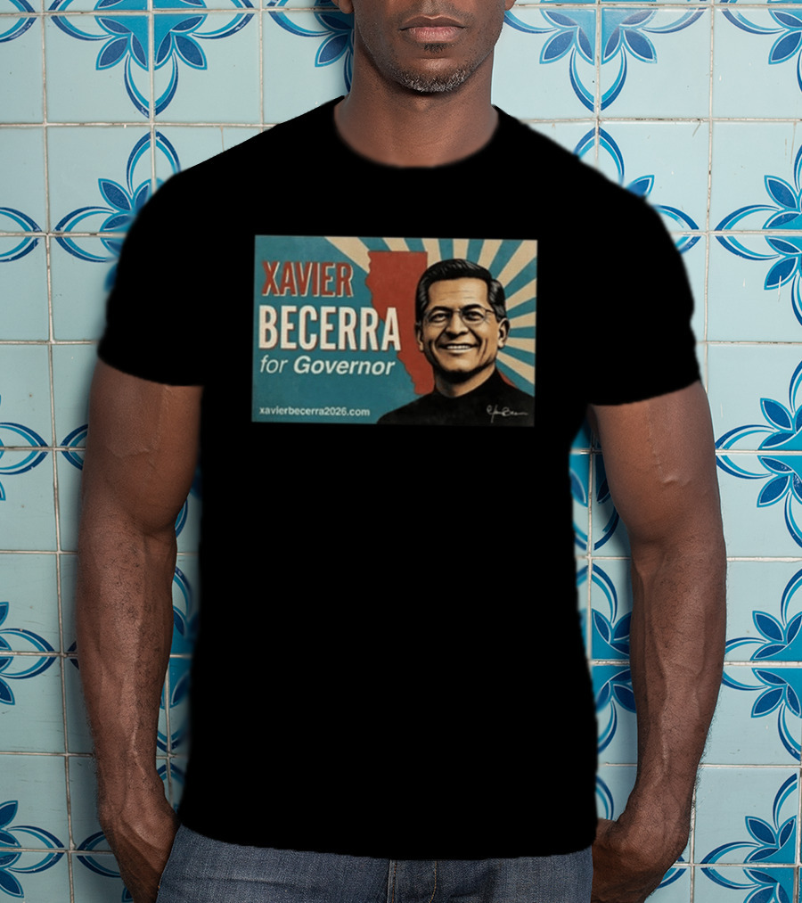 Xavier Becerra For Governor 2026 California USA Campaign T-Shirt