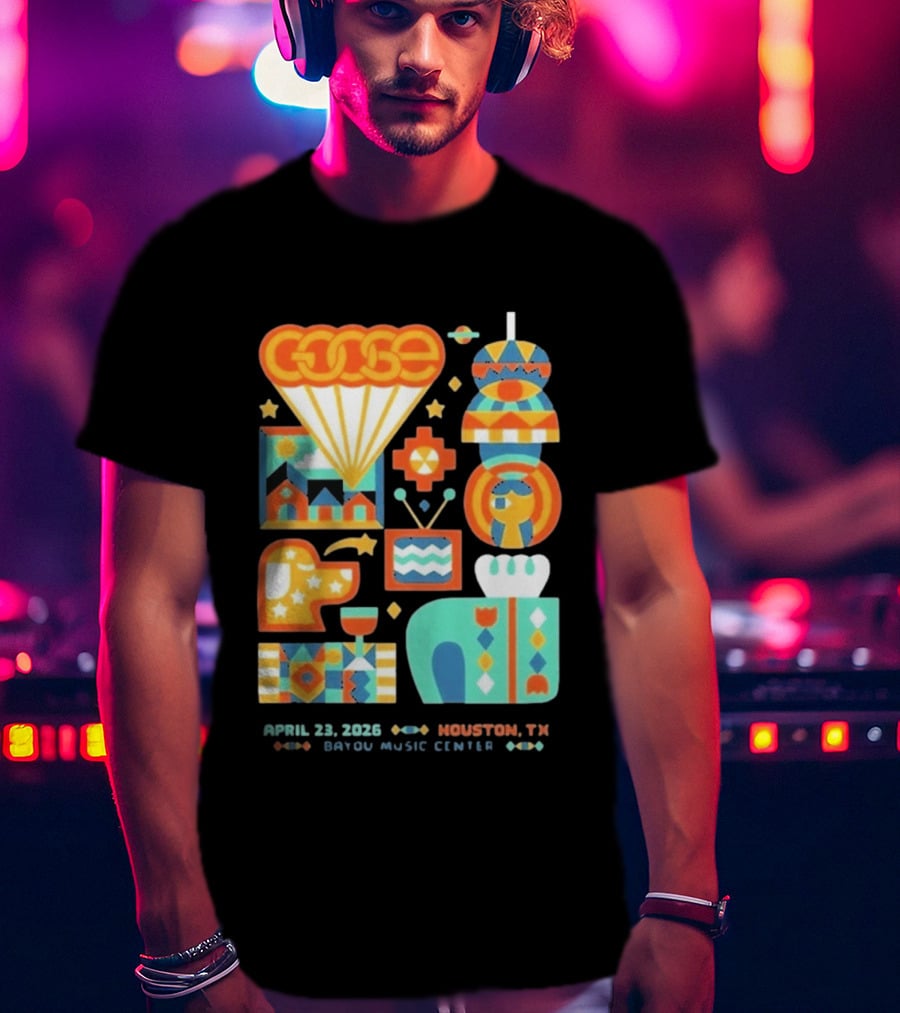 Goose April 23 2026 Houston TX 713 Music Hall Event T-Shirt