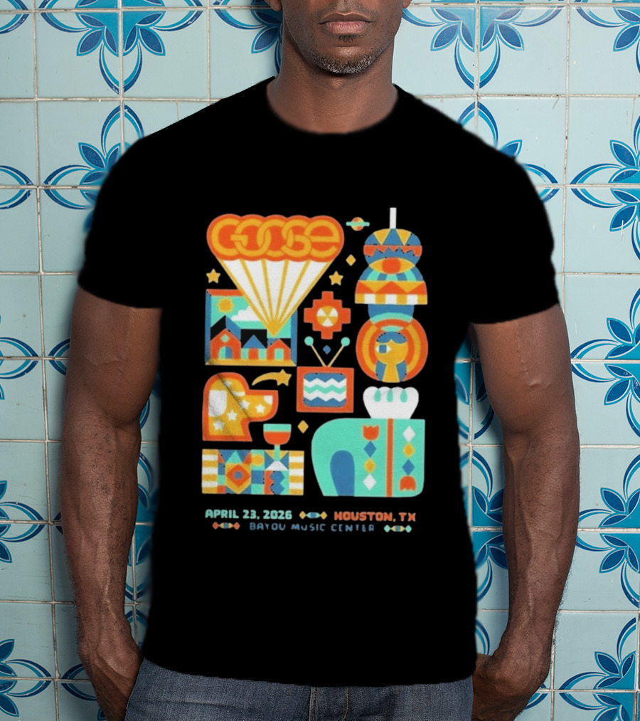 Goose April 23 2026 Houston TX 713 Music Hall Event T-Shirt