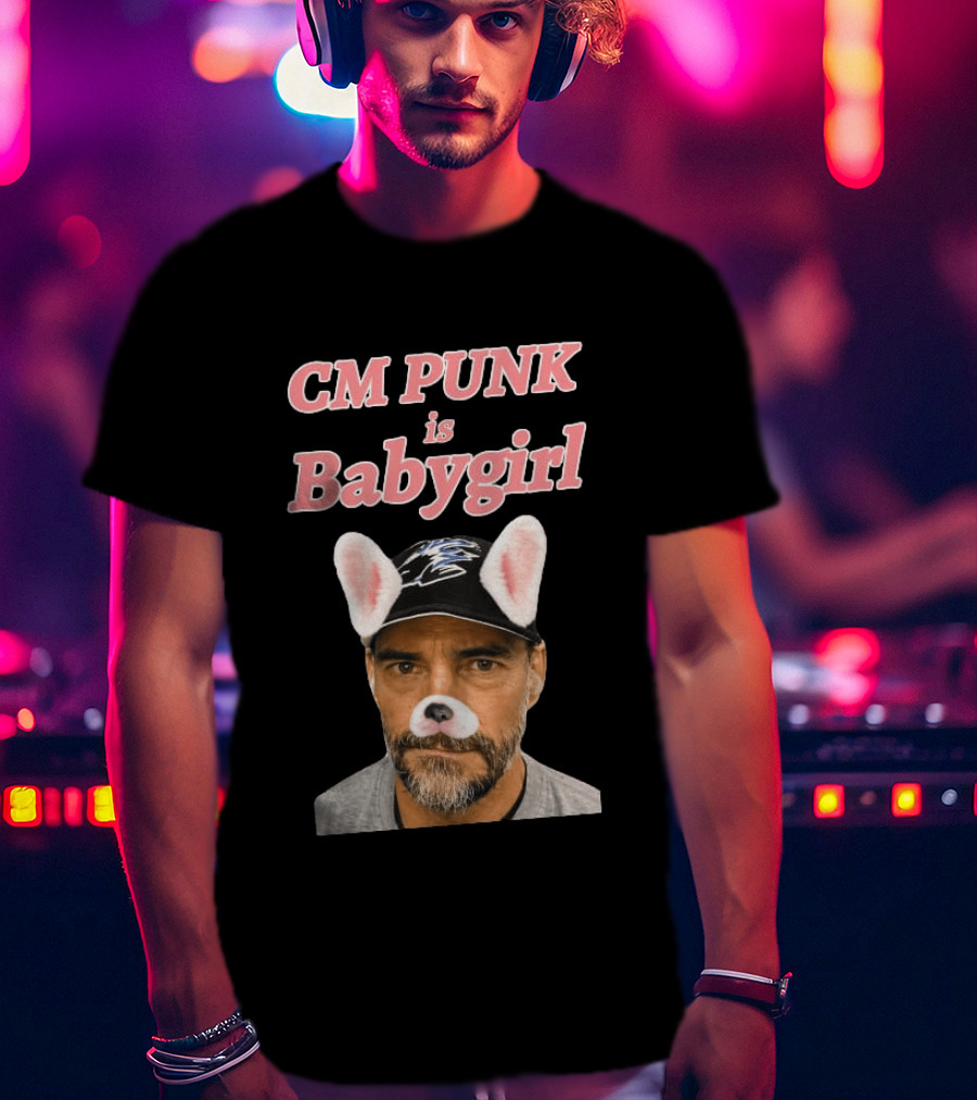 CM Punk Is Babygirl With Cute Ears And Nose Accessory T-Shirt