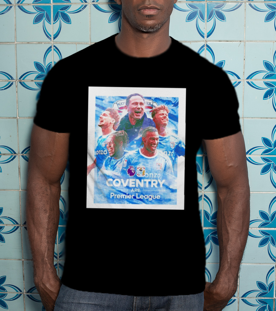 Coventry City FC Premier League Players Coventry Are Premier League T-Shirt