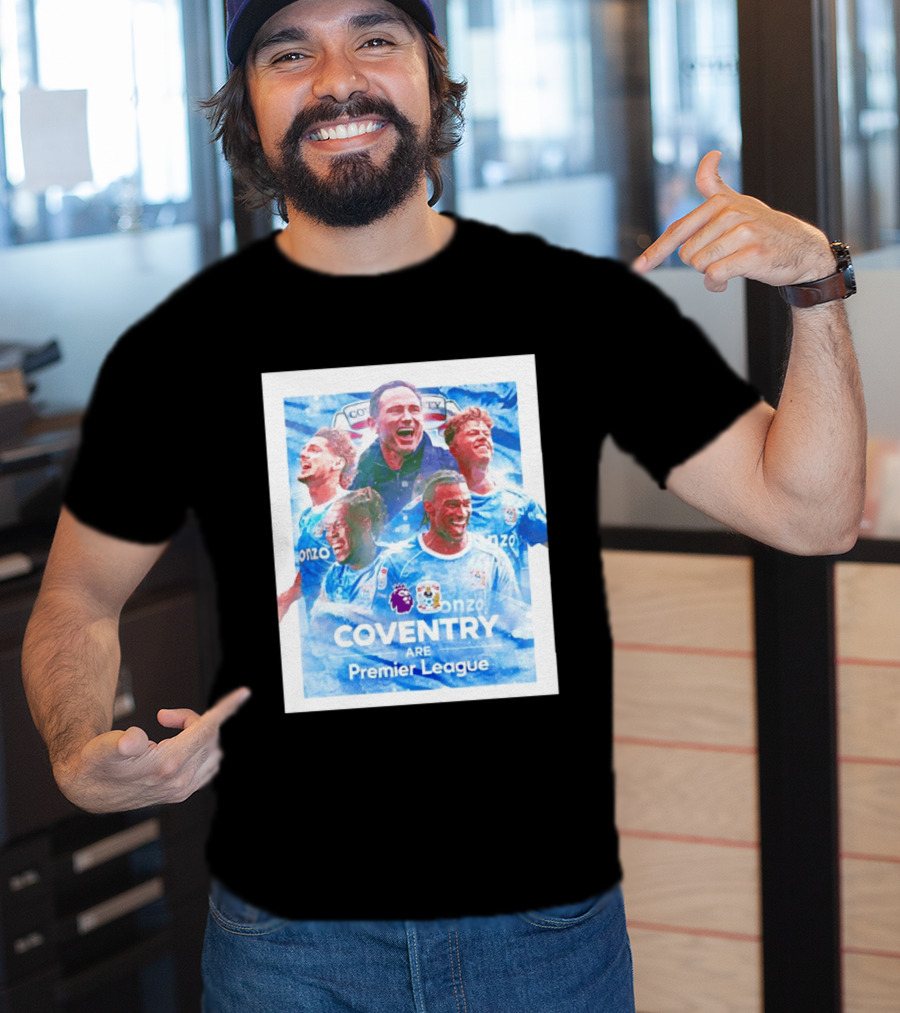 Coventry City FC Premier League Players Coventry Are Premier League T-Shirt