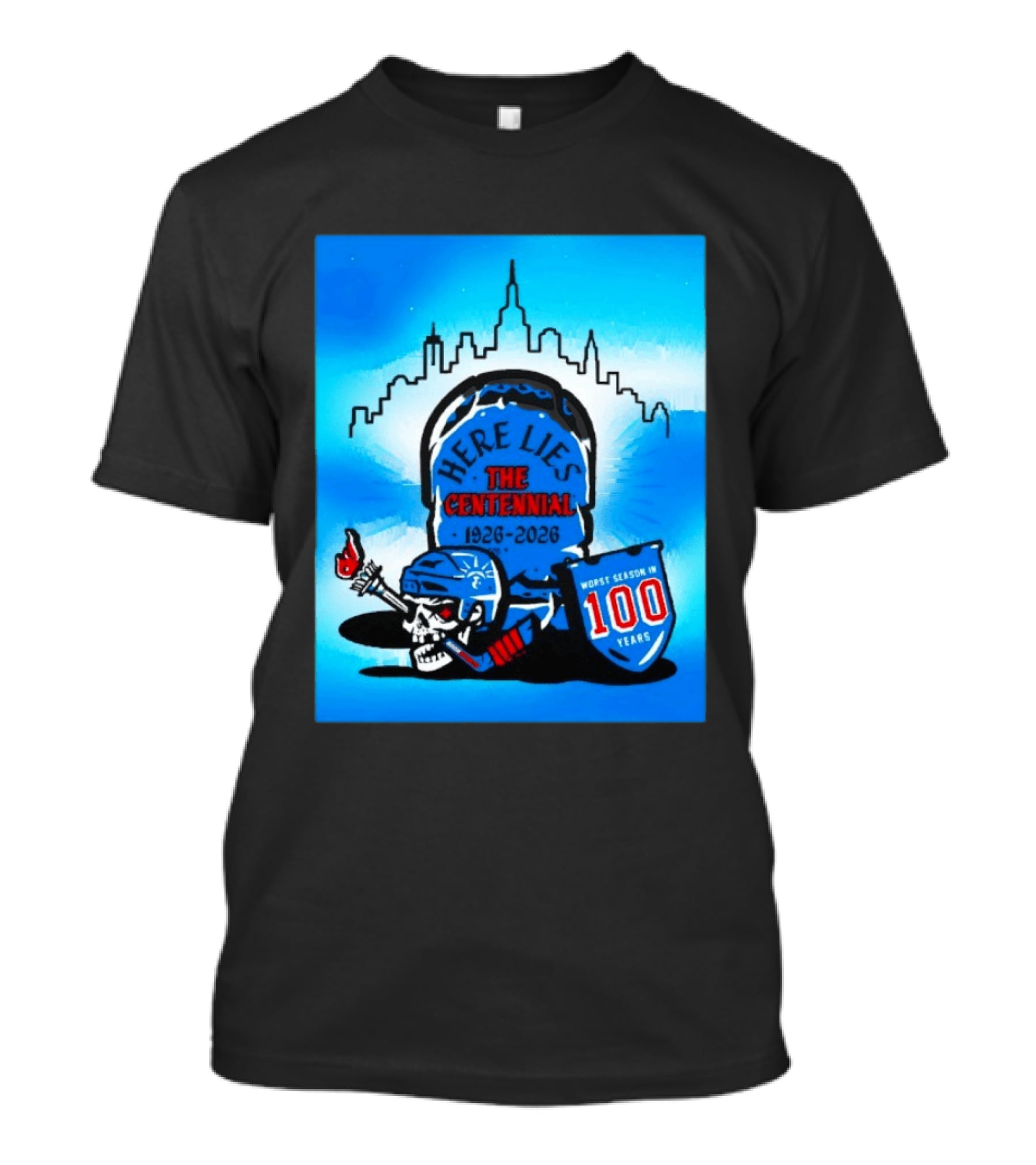 New York Rangers Here Lies The Centennial 1926 2026 Worst Season In 100 Years T-Shirt