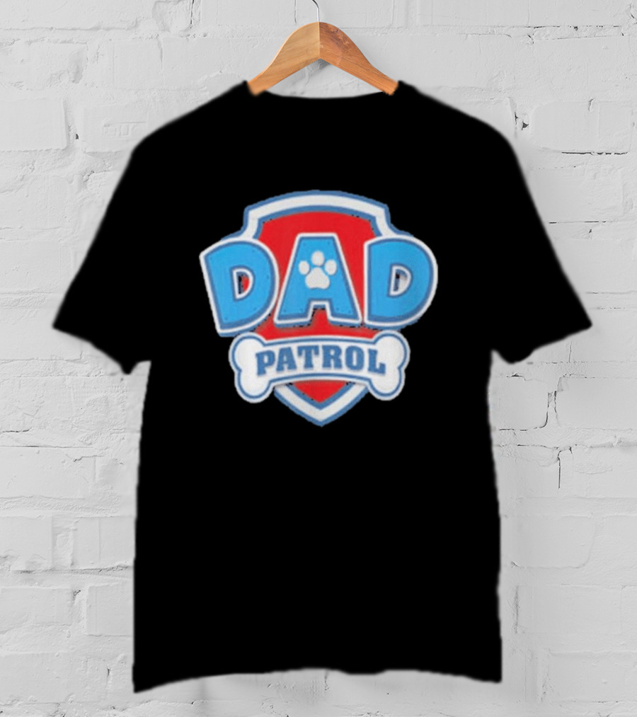 Dad Patrol Paw Dog Dad Father Day Fun T-Shirt