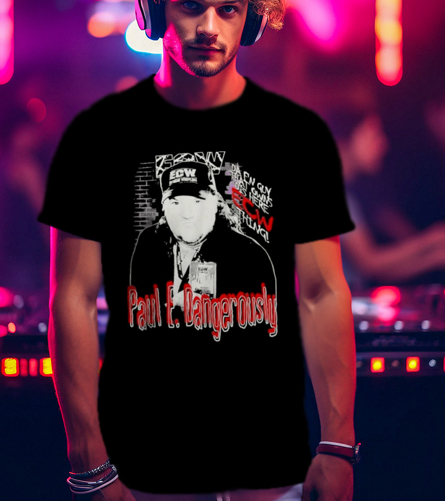 Paul E Dangerously ECW Hardcore Iconic Wrestling T-Shirt