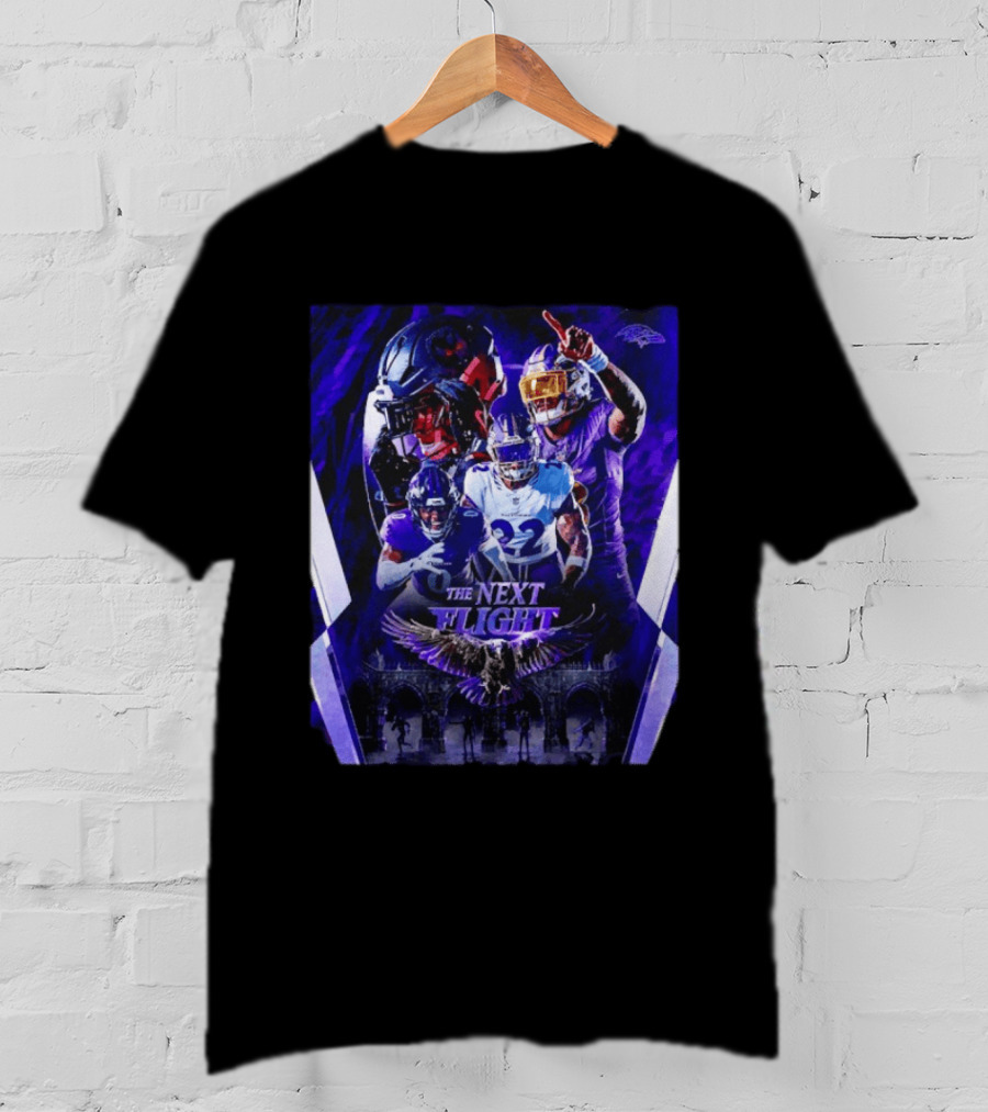 The Next Flight Baltimore Ravens 2026 Season NFL Team Players Ravens Fans T-Shirt
