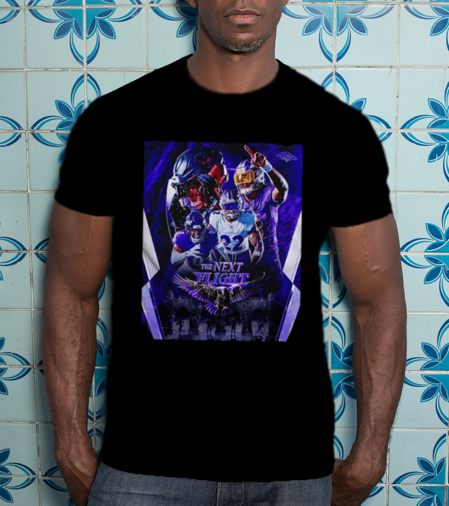 The Next Flight Baltimore Ravens 2026 Season NFL Team Players Ravens Fans T-Shirt