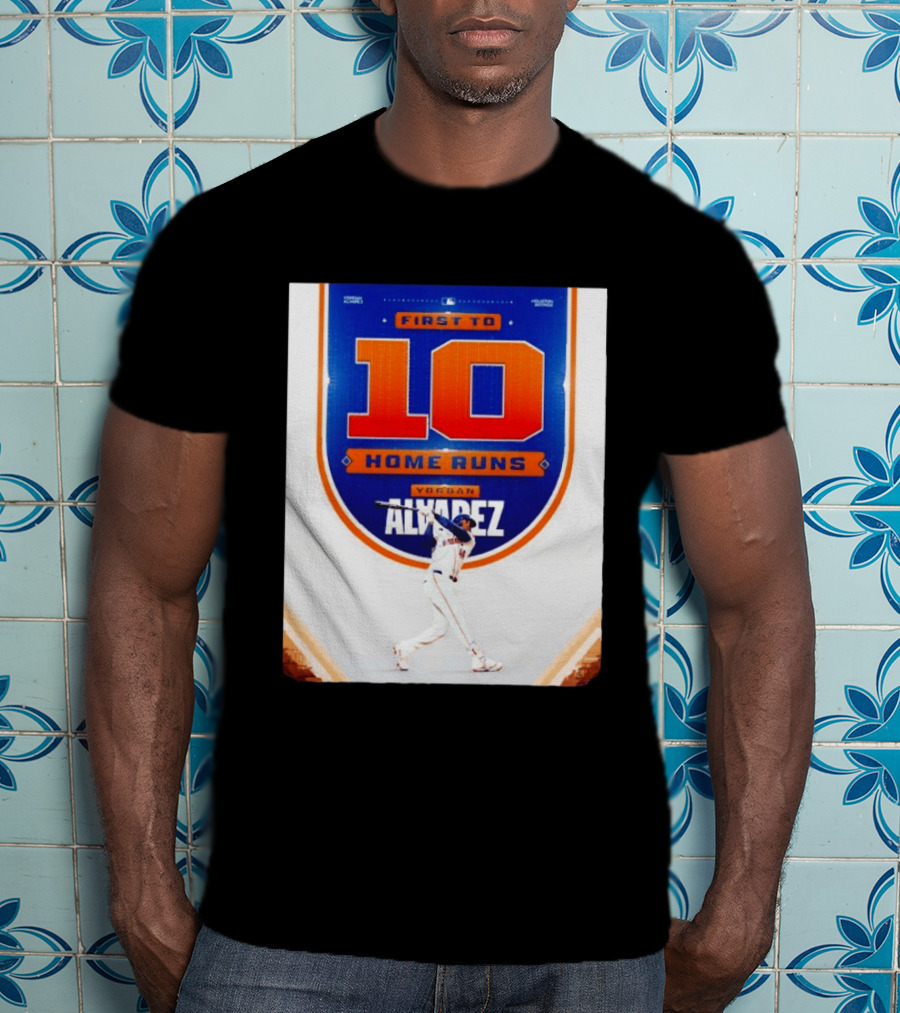 Yordan Alvarez First To 10 Home Runs Houston Astros MLB T-Shirt
