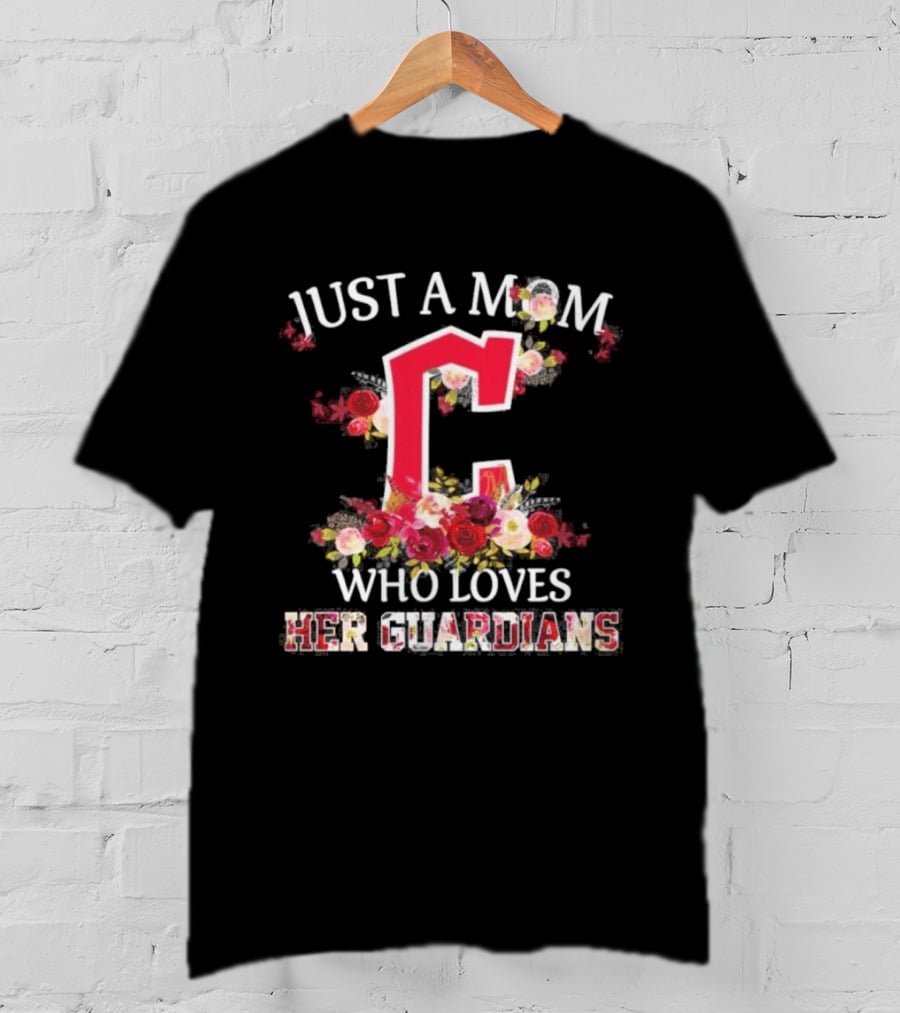 Just A Mom Who Loves Her Cleveland Guardians Floral Baseball Fan T-Shirt