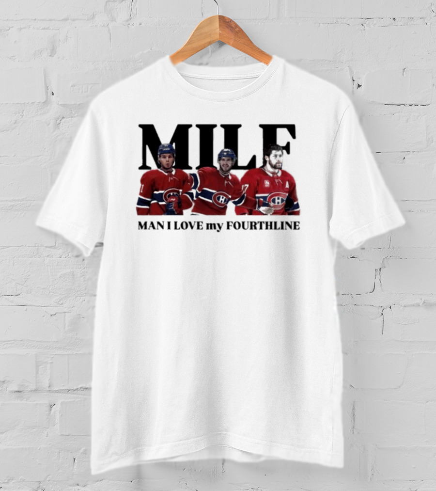 Milf Man I Love My Fourthline Montreal Canadiens Players T-Shirt