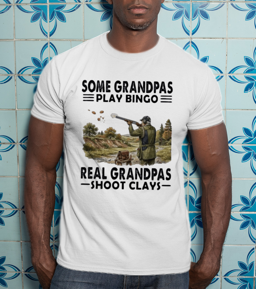 Some Grandpas Play Bingo Real Grandpas Shoot Clays Hunting Scene T-Shirt