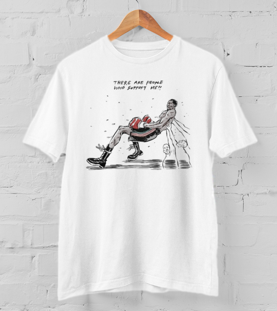 There Are People Who Support Me Boxer With Punching Gloves T-Shirt