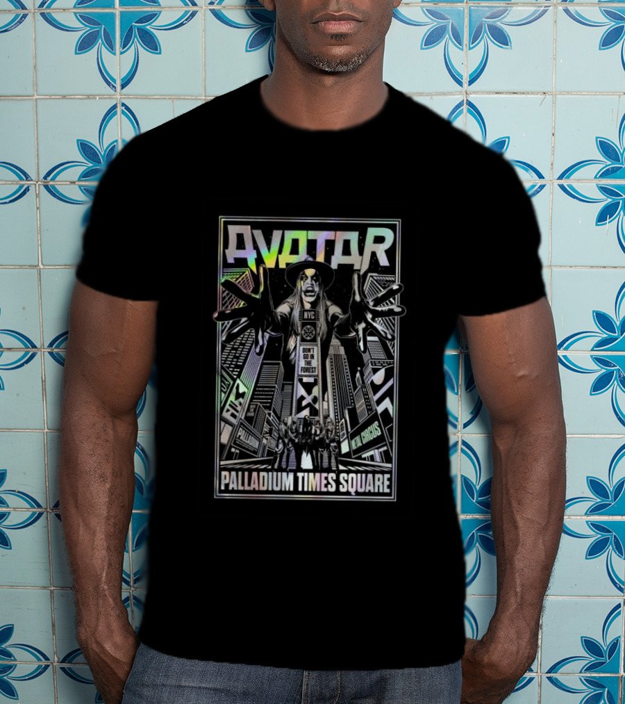 Avatar NYC Palladium Times Square May 15 2026 Don't Go In The Forest Mad Circus T-Shirt