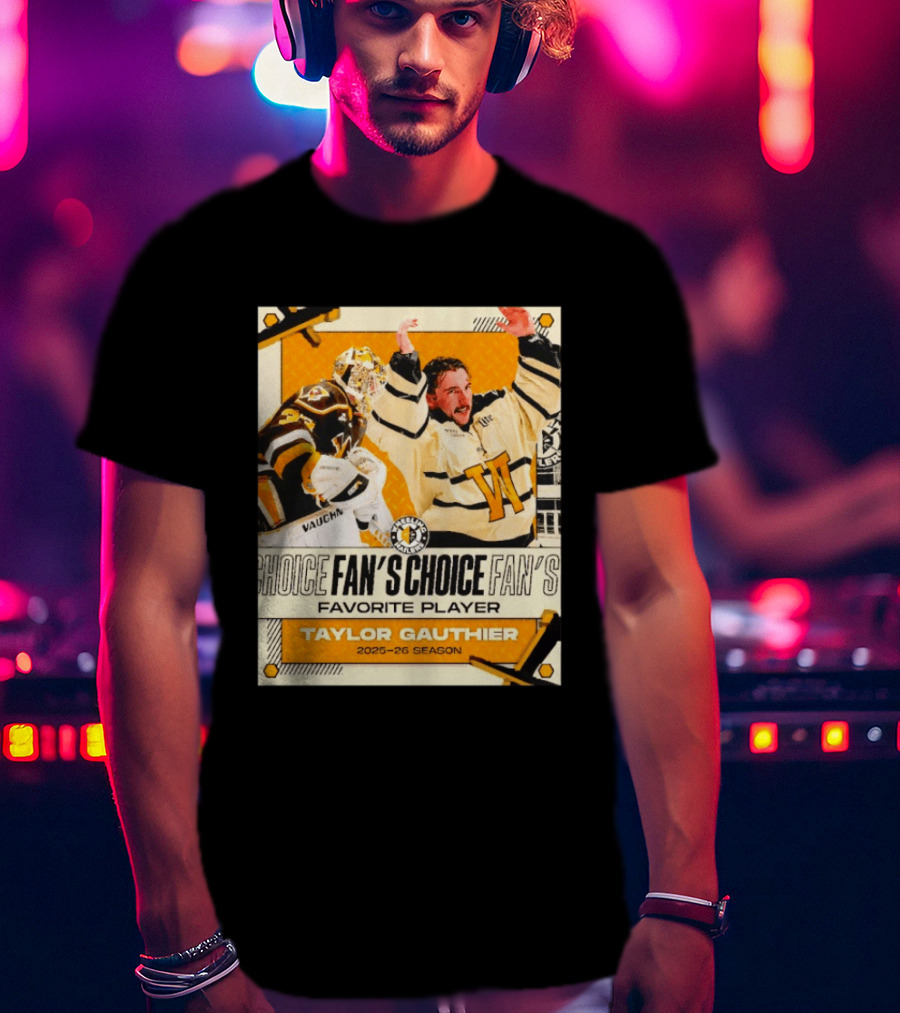 Taylor Gauthier Fan's Choice Favorite Player 2025 26 Season T-Shirt
