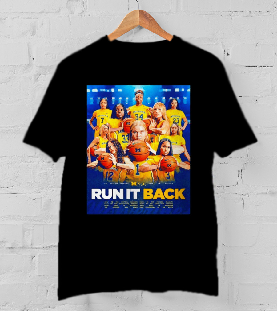 Michigan Wolverines Basketball Team Run It Back Women's Player Squad T-Shirt