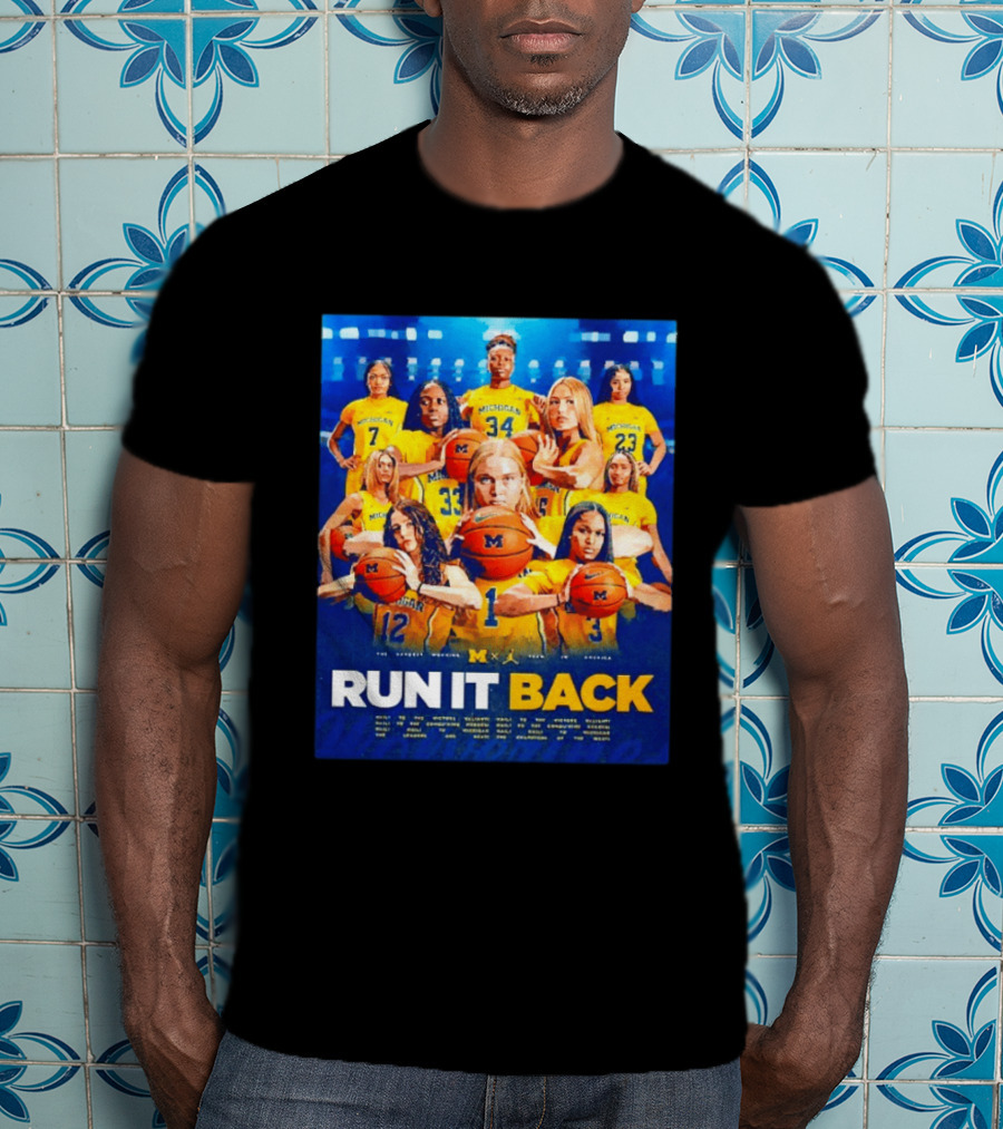 Michigan Wolverines Basketball Team Run It Back Women's Player Squad T-Shirt