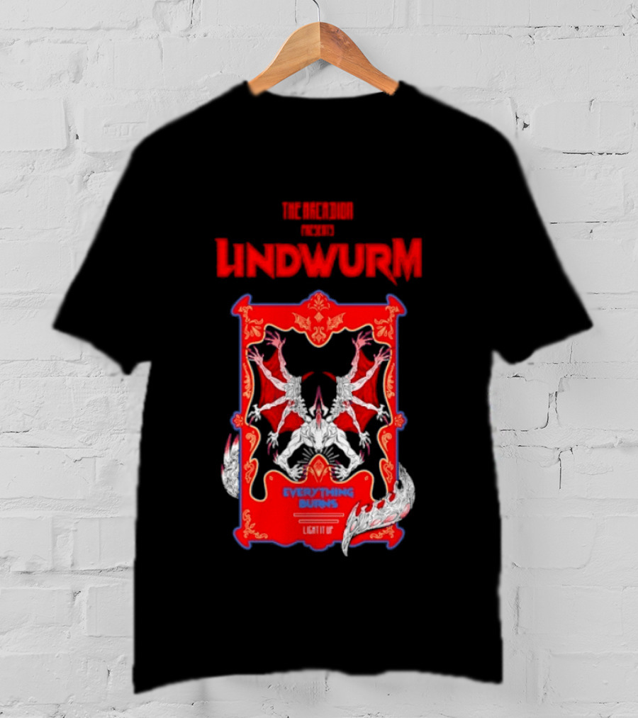 Lindwurm Everything Burns Light It Up Red Dragon Fantasy The Arcadion T-Shirt