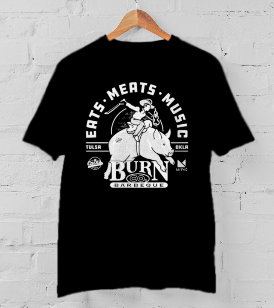 Eats Meats Music Tulsa Oklahoma Burn Co T-Shirt