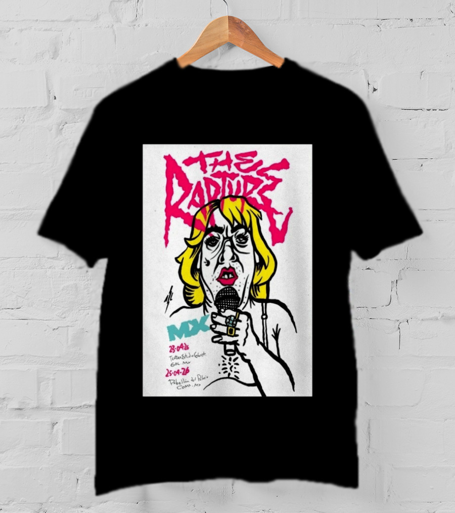 The Rapture 2026 México Tour Art MDX April 23 25 Live Performance T-Shirt