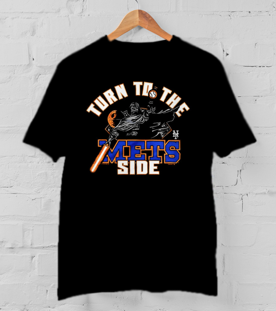 Turn To The Mets Side Darth Vader Star Wars Yankees Fans T-Shirt