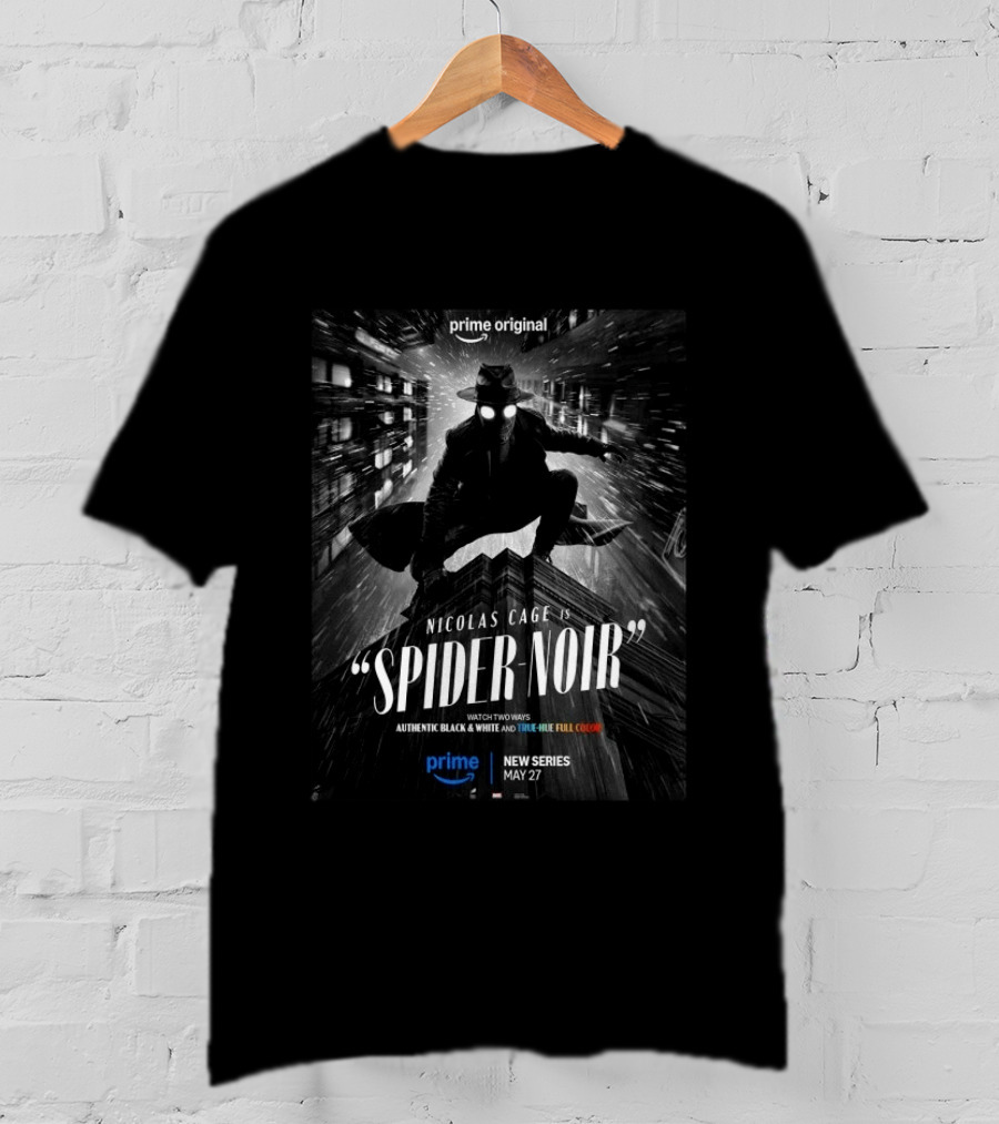 Prime Original Nicolas Cage Spider Noir New Series Release May 27 Authentic Black And White Version T-Shirt