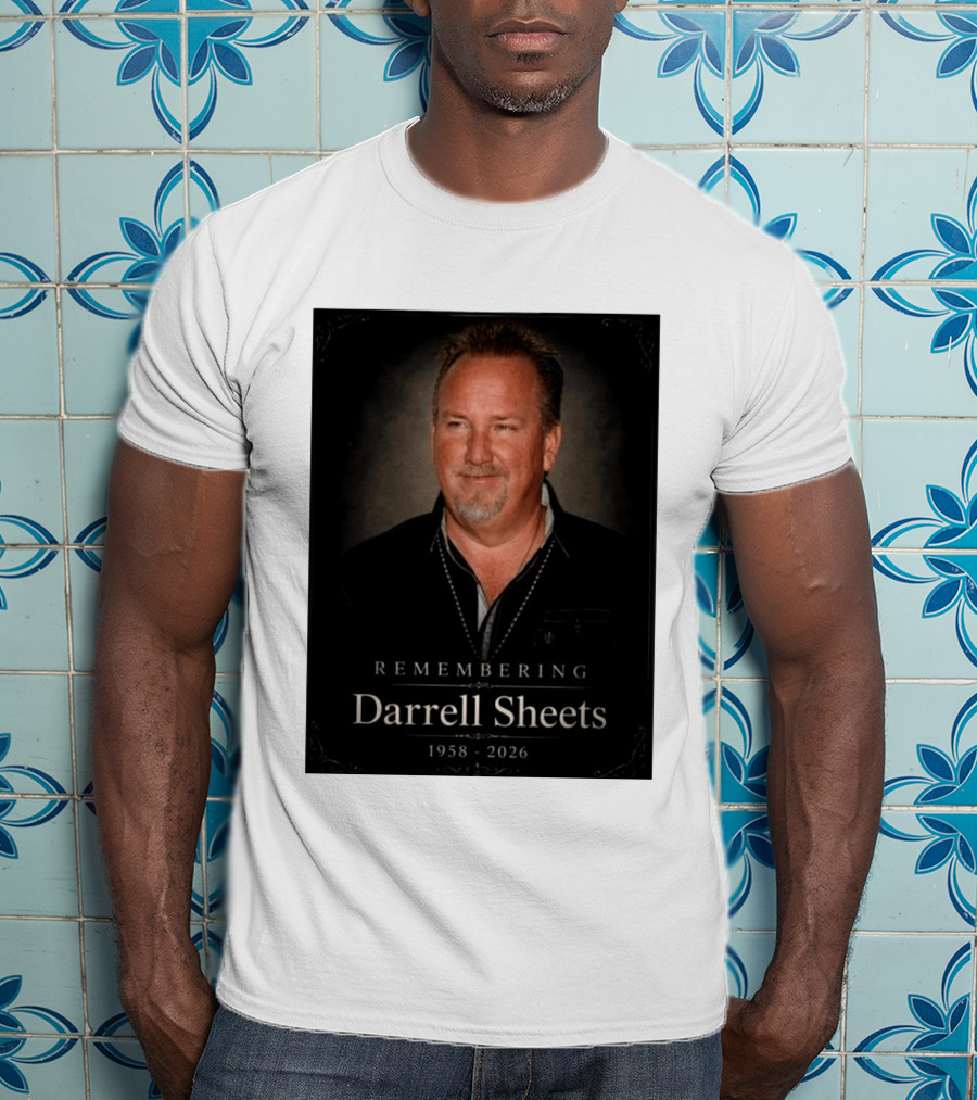 Remembering Darrell Sheets 1958 2026 Memorial T-Shirt