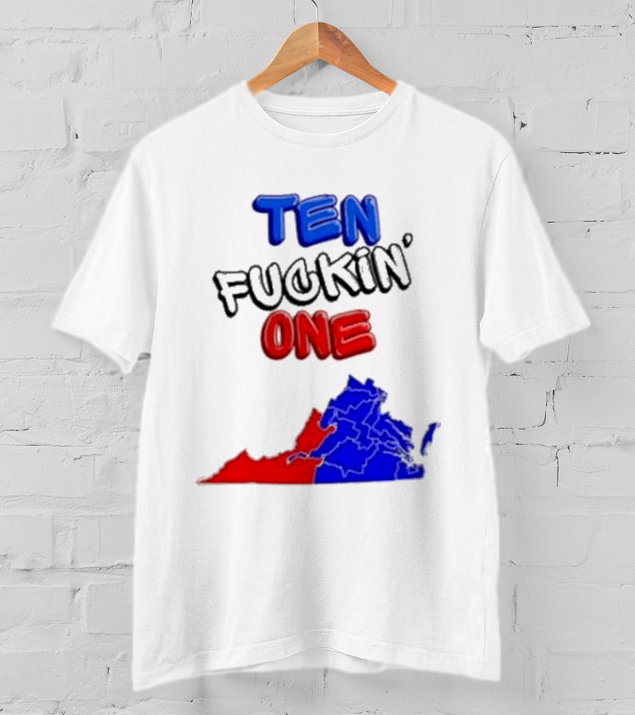 TEN FUCKIN ONE Virginia State Map Red Blue T-Shirt
