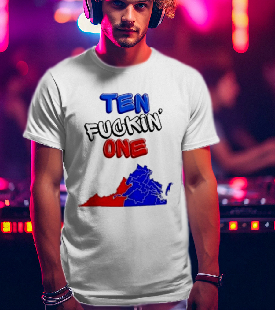 TEN FUCKIN ONE Virginia State Map Red Blue T-Shirt