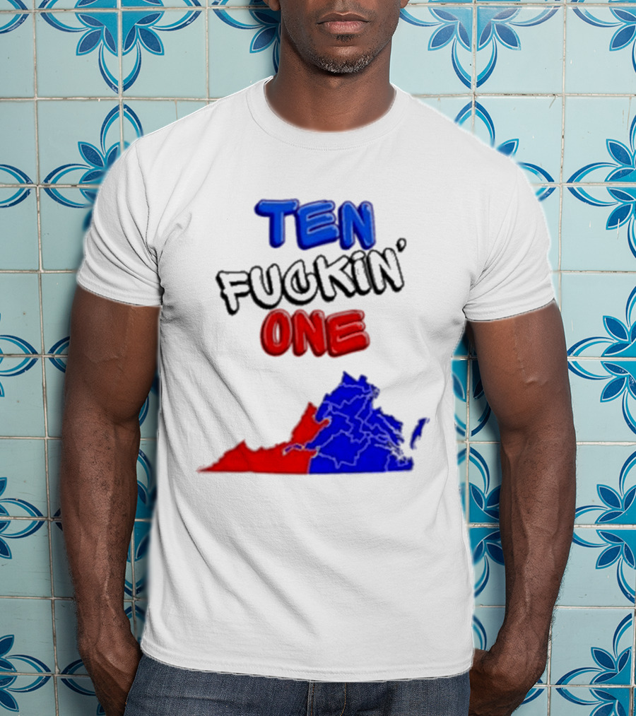 TEN FUCKIN ONE Virginia State Map Red Blue T-Shirt