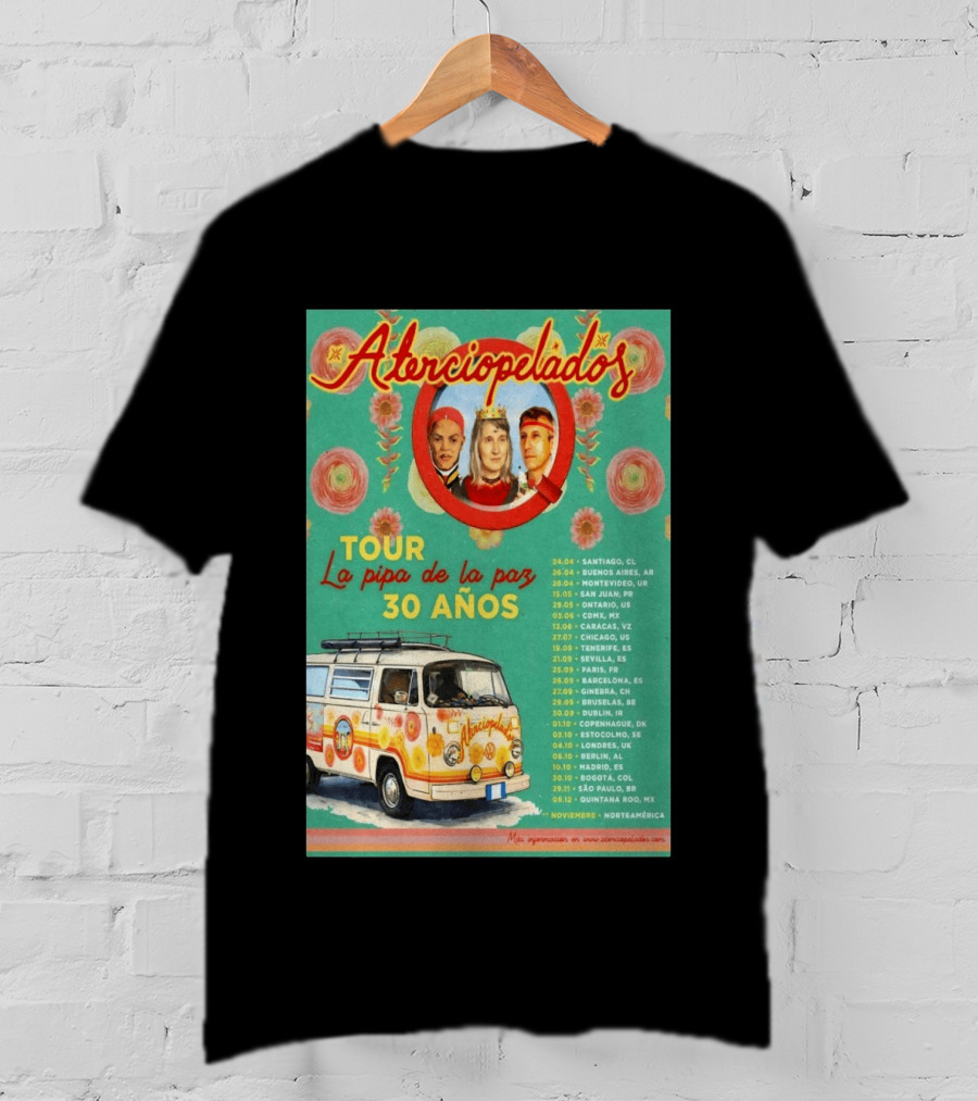 Aterciopelados Tour La Pipa De La Paz 30 Años 2026 Concert Dates And Locations T-Shirt