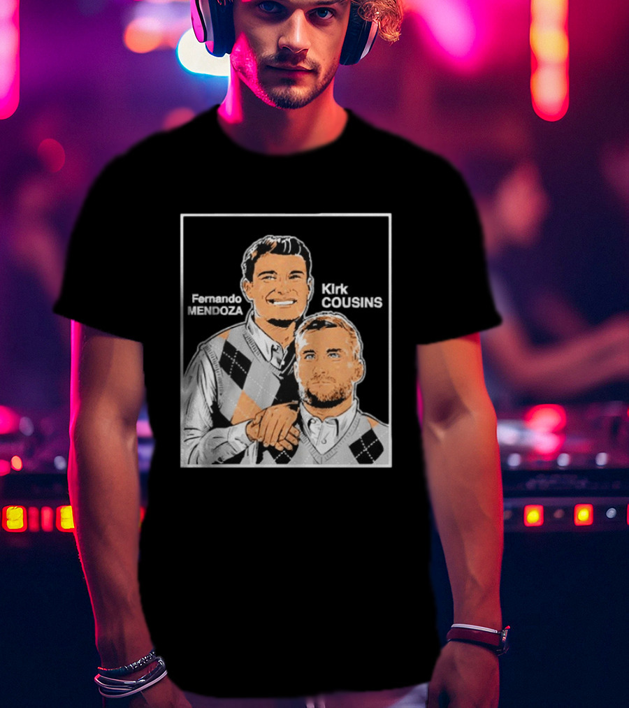 Fernando Mendoza Kirk Cousins Step Brothers Comedy Duo Parody Sweater Vest T-Shirt