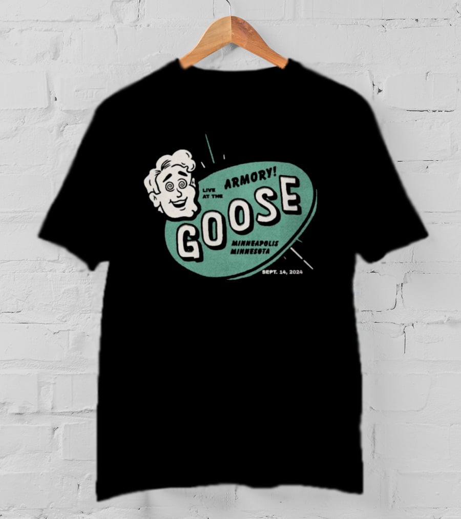 Live At The Armory Goose Minneapolis Minnesota Sept 14 2024 Event T-Shirt