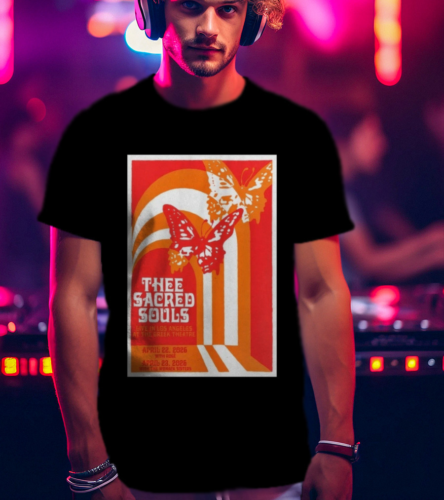 Thee Sacred Souls Live In Los Angeles At The Greek Theatre April 22 23 2026 With Rioghan Womack Sisters T-Shirt