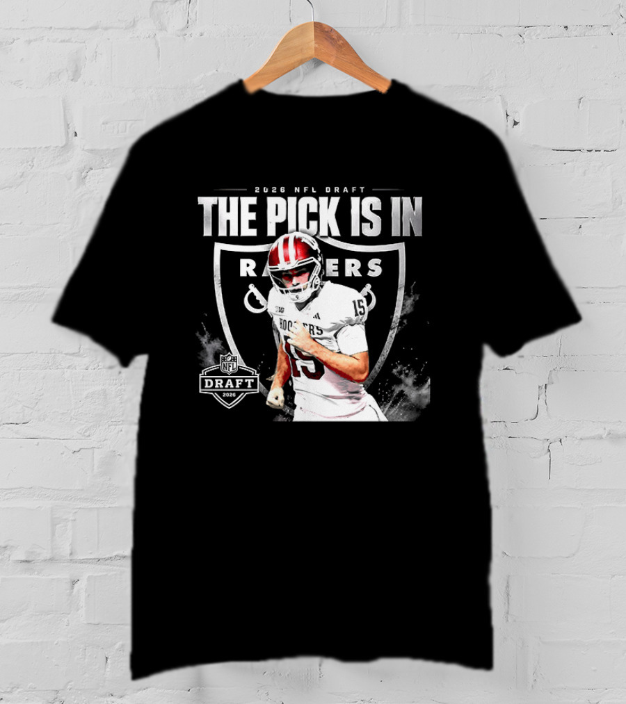 2026 NFL Draft The Pick Is In Raiders Football Selection T-Shirt