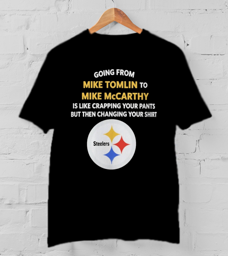 Going From Mike Tomlin To Mike McCarthy Is Like Crapping Your Pants But Then Changing Your Steelers T-Shirt