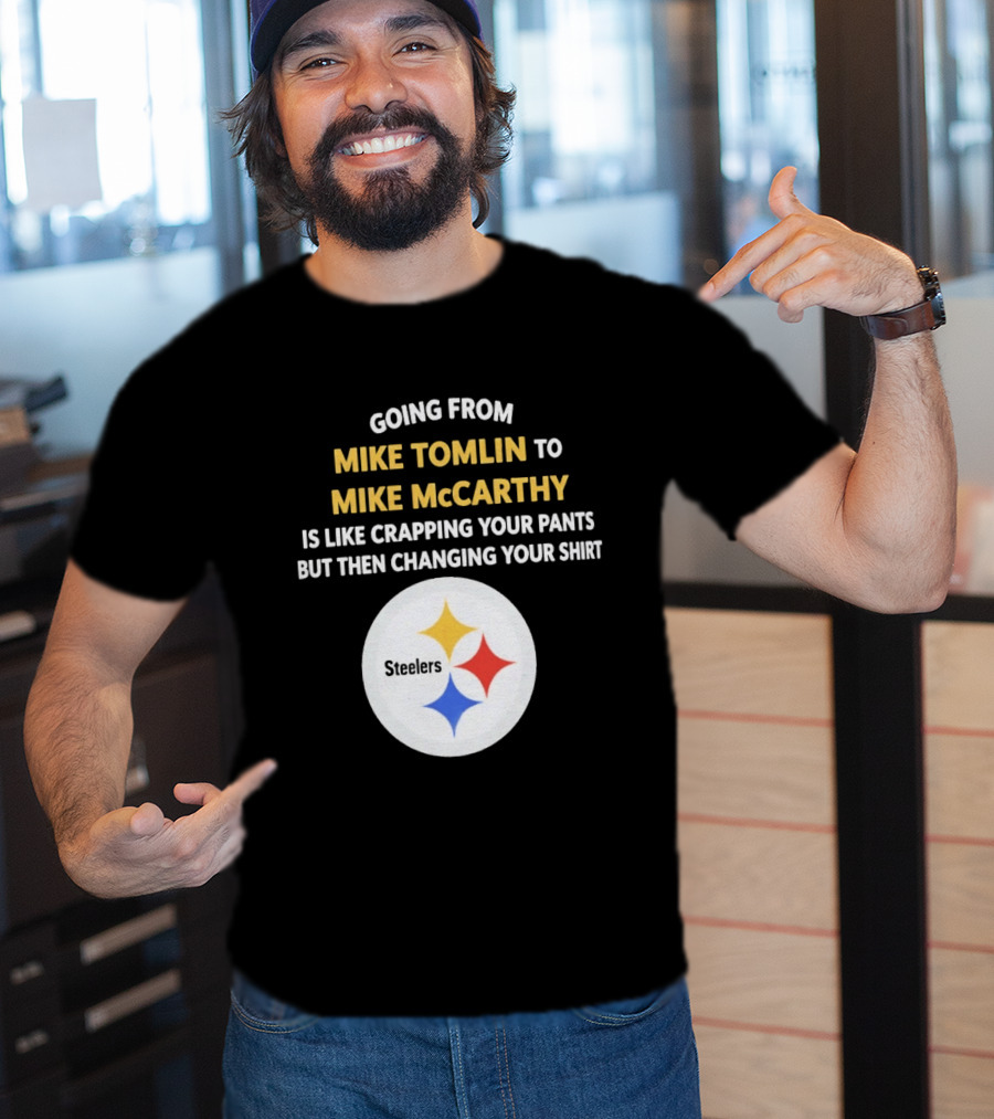 Going From Mike Tomlin To Mike McCarthy Is Like Crapping Your Pants But Then Changing Your Steelers T-Shirt