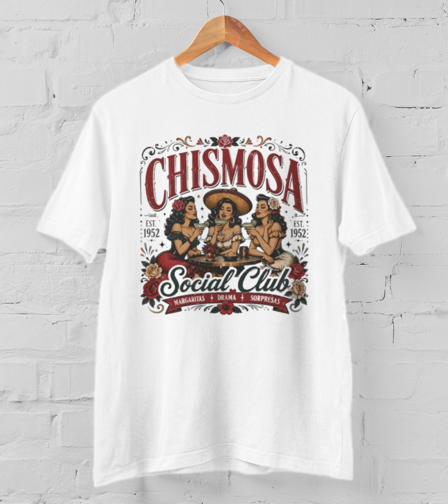 Chismosa Social Club Margaritas Drama Sorpresas Vintage Style 1952 Social Club T-Shirt