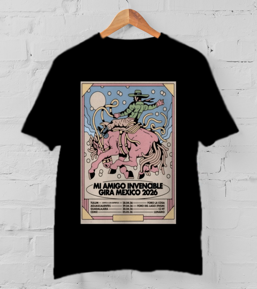 Mi Amigo Invencible Gira Mexico 2026 Tour Tulum Aguascalientes Guadalajara CDMX April 28 May 2 T-Shirt