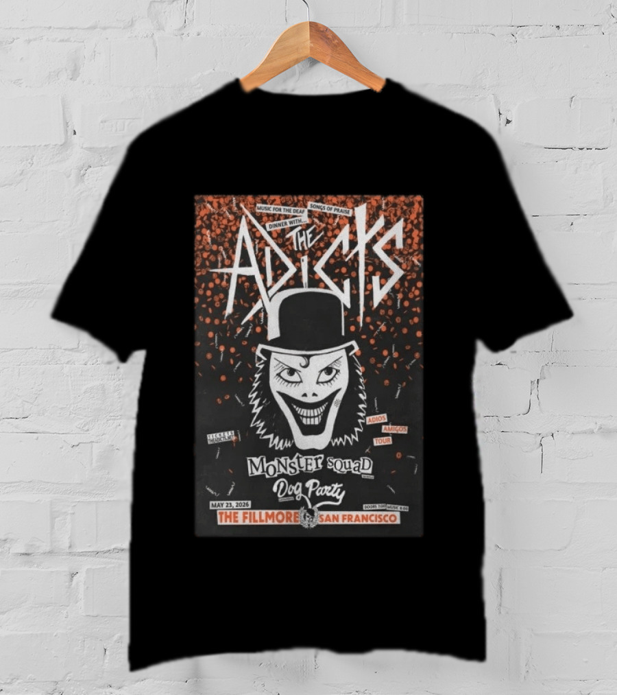 The Adicts Monster Squad Dog Party Tour At The Fillmore San Francisco May 23 2026 T-Shirt