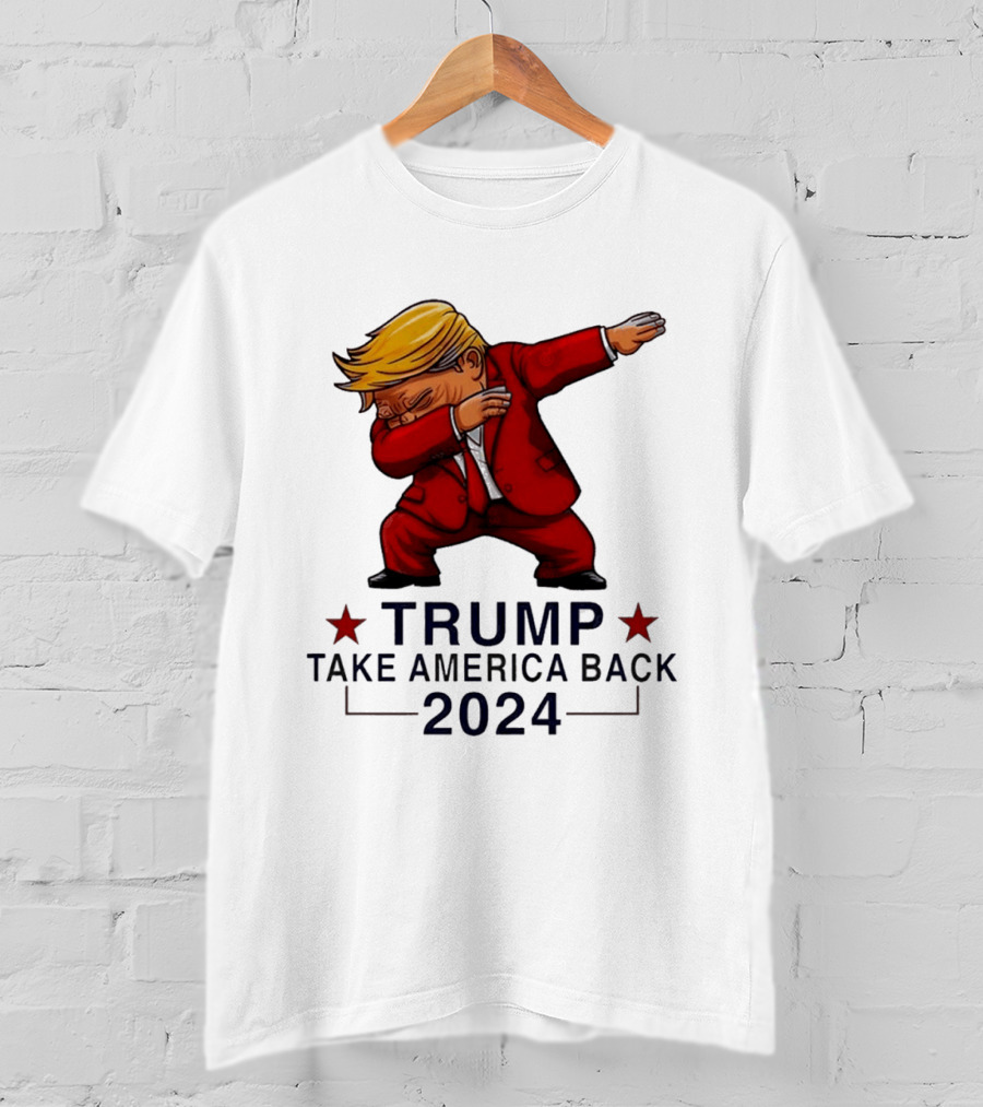 Trump Dabbing Take America Back 2024 T-Shirt