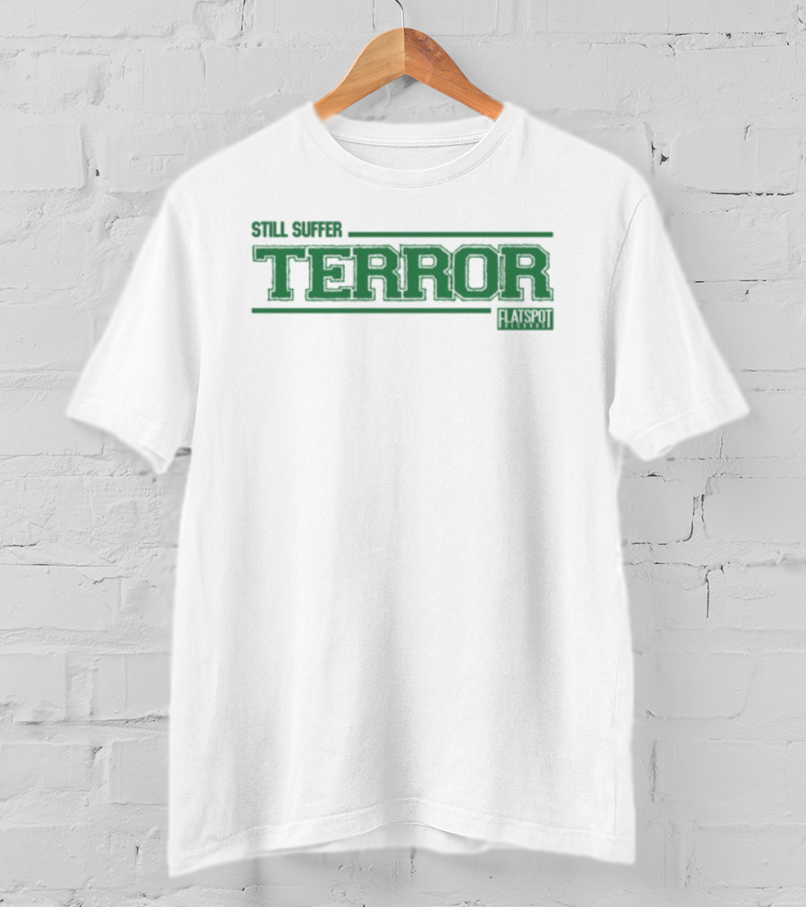 Flatspot Records Terror Still Suffer Brand T-Shirt