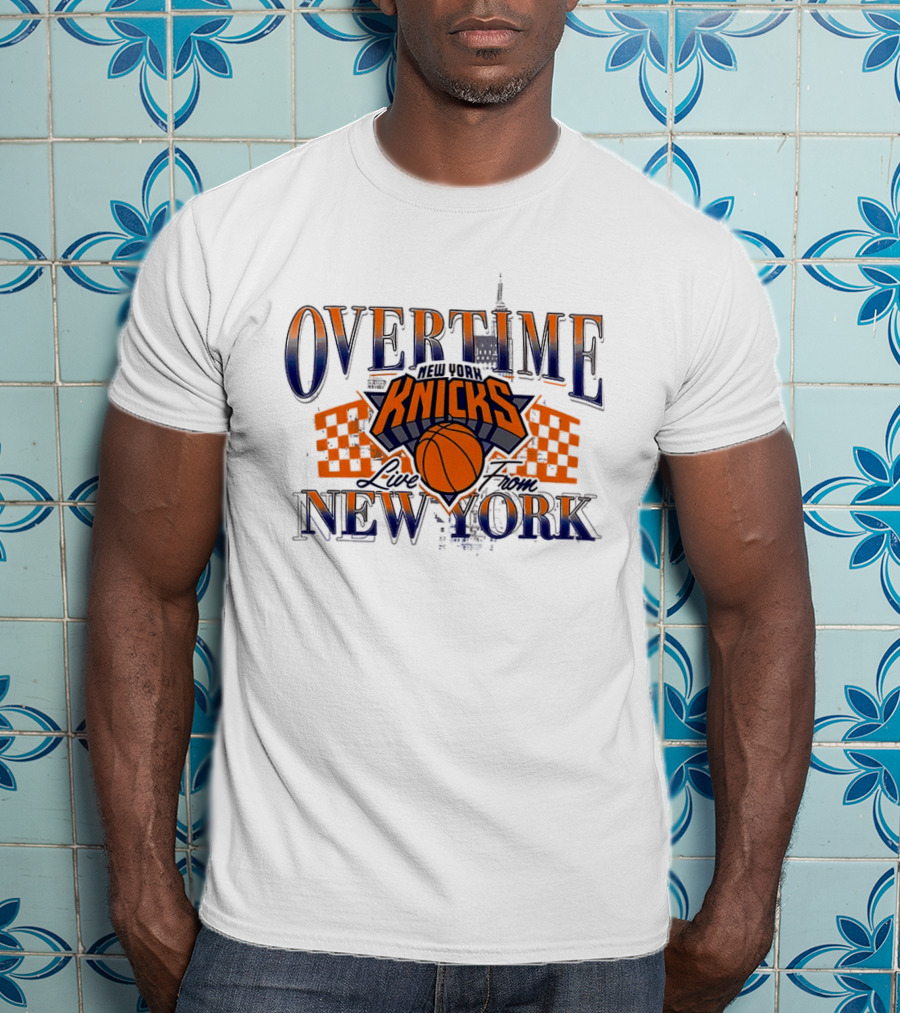 Overtime New York Knicks Live From New York Basketball T-Shirt