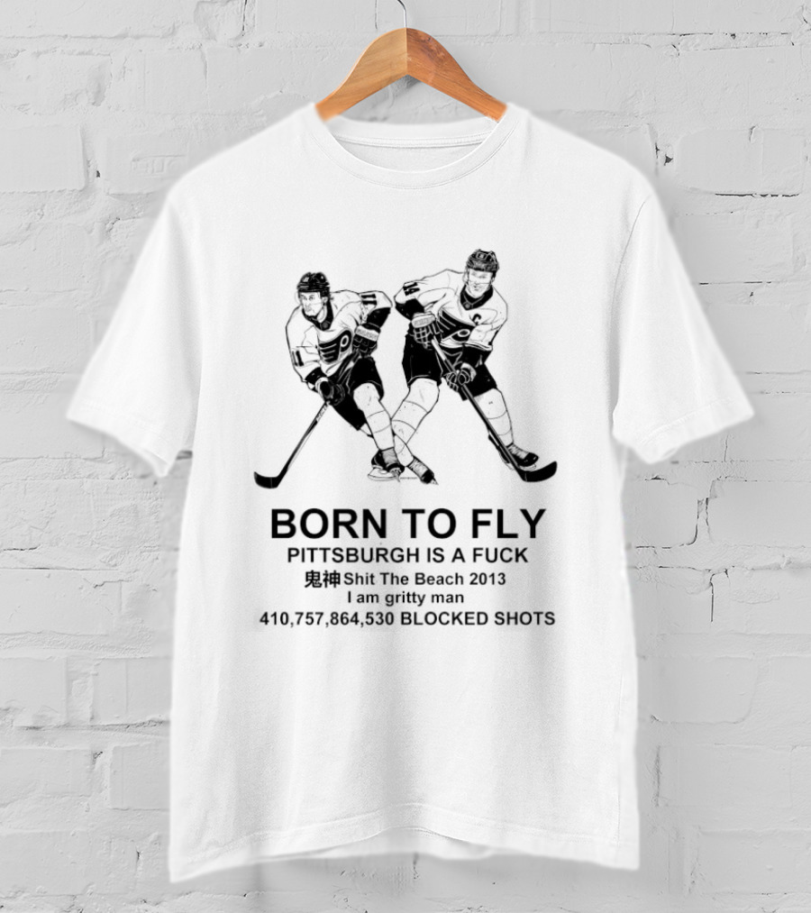 Born To Fly Philadelphia Flyers Versus Pittsburgh Rivalry NHL Hockey Blocked Passes T-Shirt