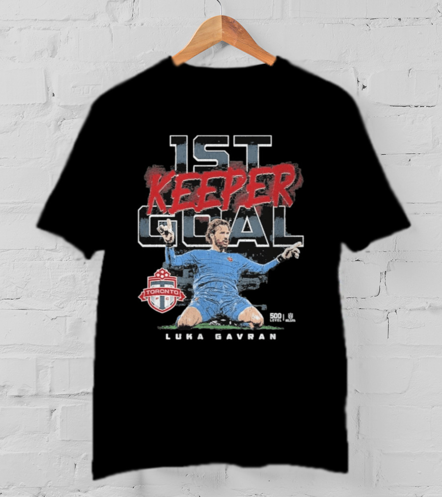 Luka Gavran Toronto FC 1st Keeper Goal T-Shirt