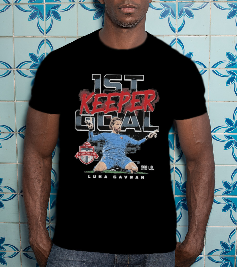 Luka Gavran Toronto FC 1st Keeper Goal T-Shirt